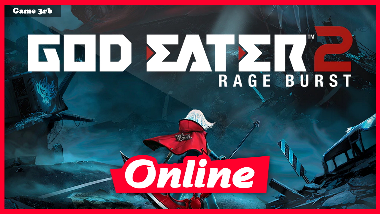 Download God Eater 2 Rage Burst Update 1 Online Game3rb